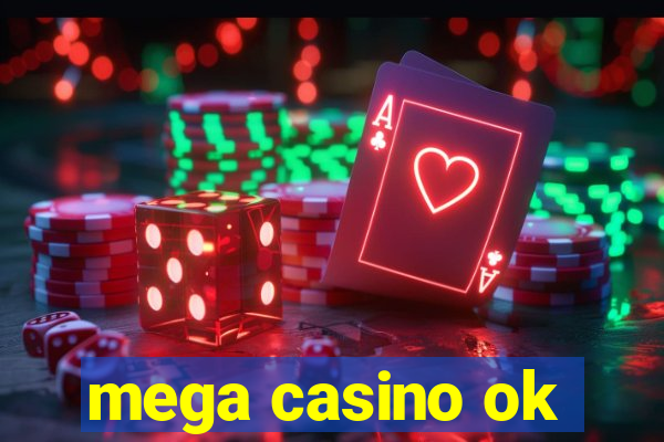 mega casino ok