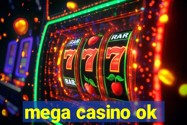 mega casino ok