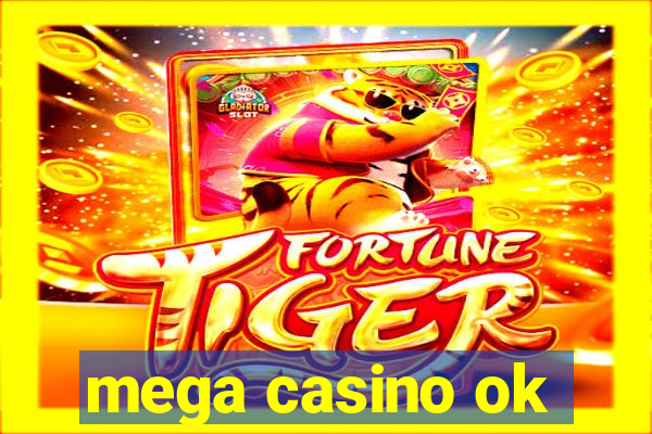 mega casino ok