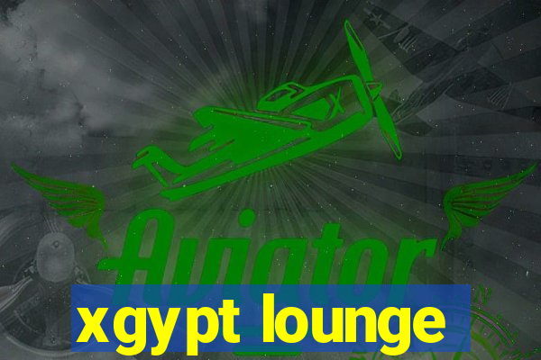 xgypt lounge