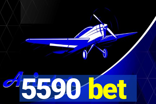 5590 bet