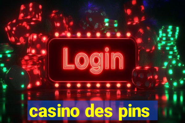 casino des pins