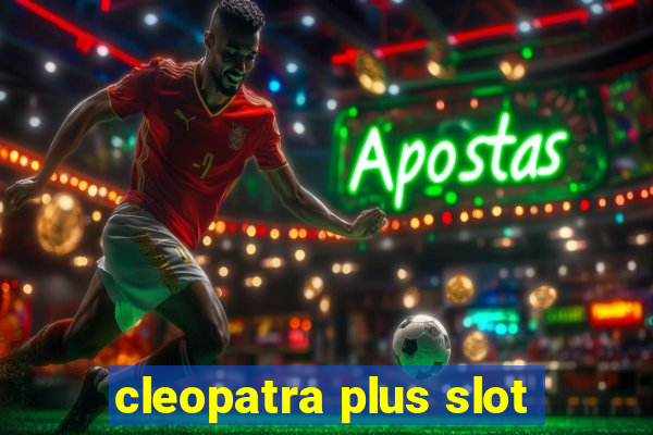 cleopatra plus slot