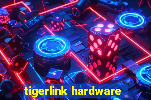 tigerlink hardware