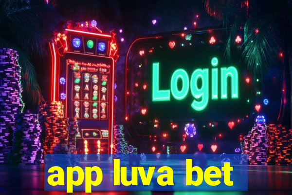 app luva bet