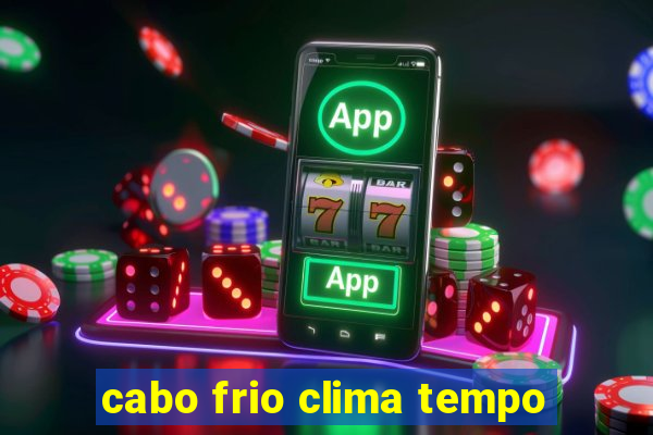 cabo frio clima tempo