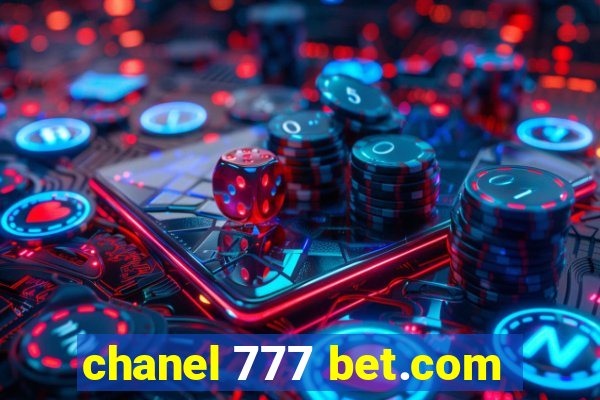 chanel 777 bet.com