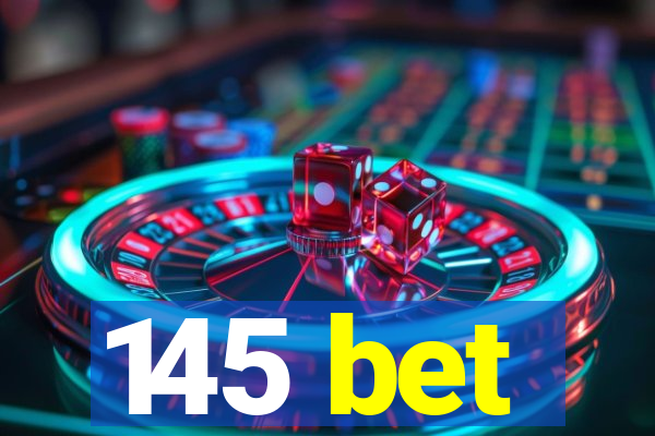 145 bet