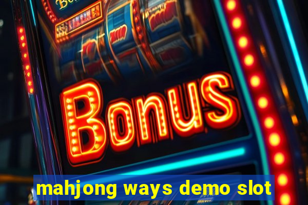 mahjong ways demo slot