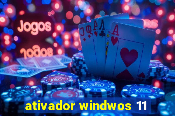 ativador windwos 11