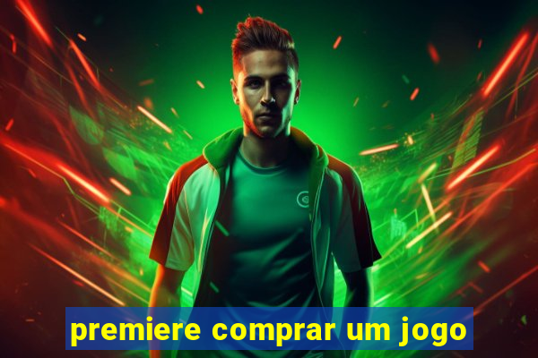 premiere comprar um jogo