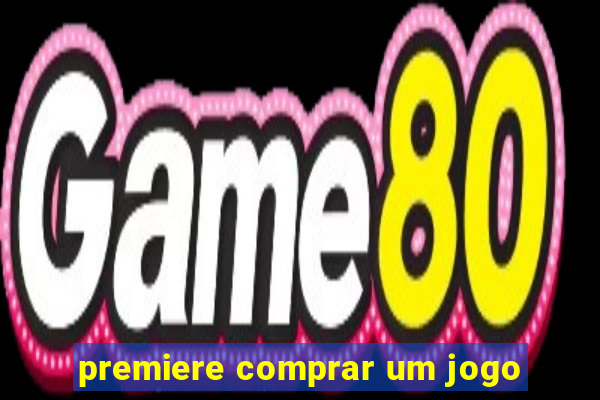 premiere comprar um jogo