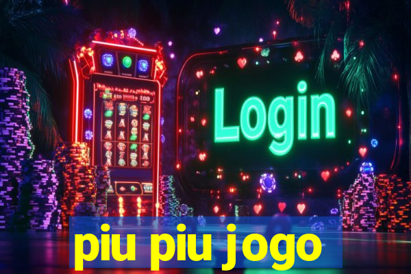 piu piu jogo