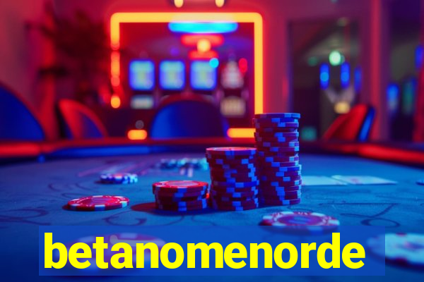 betanomenorde