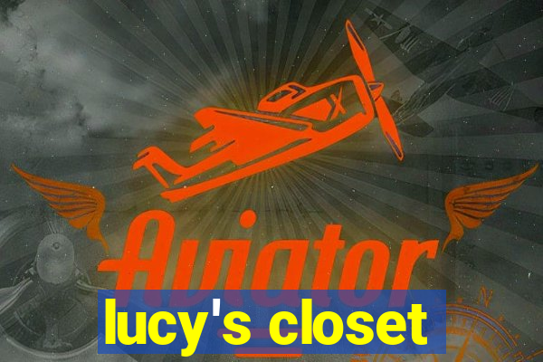 lucy's closet