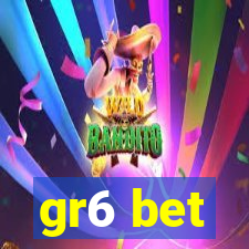 gr6 bet