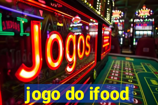 jogo do ifood