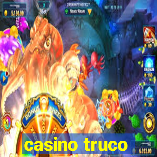 casino truco