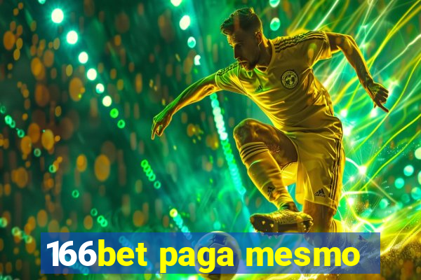 166bet paga mesmo