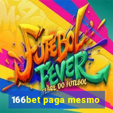 166bet paga mesmo