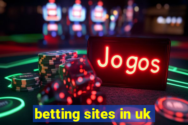 betting sites in uk