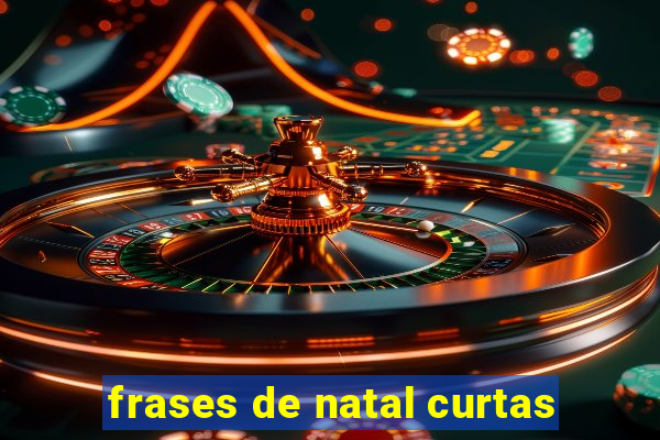 frases de natal curtas