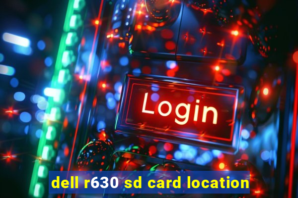 dell r630 sd card location