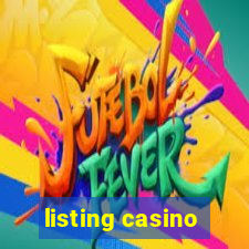 listing casino