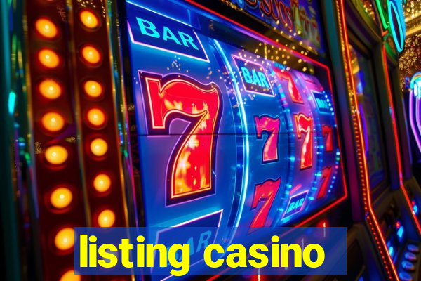 listing casino