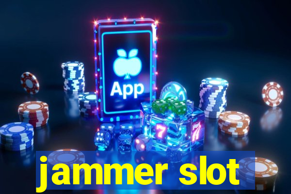 jammer slot