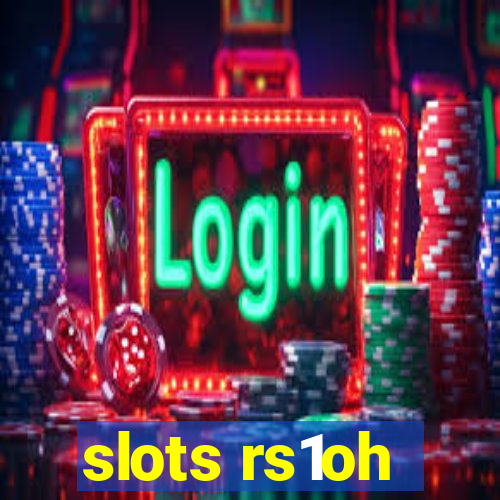 slots rs1oh