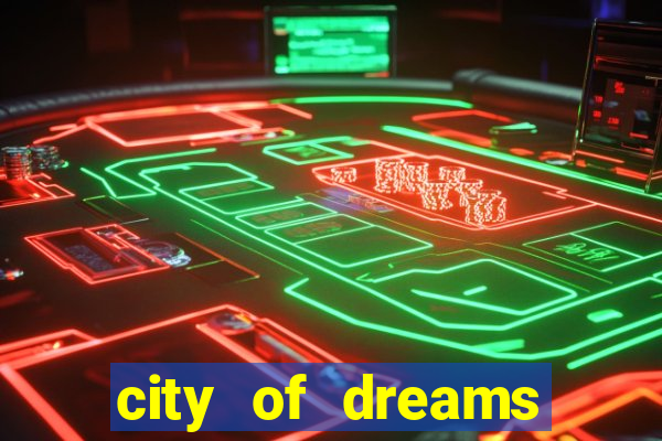 city of dreams casino macau