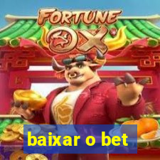 baixar o bet