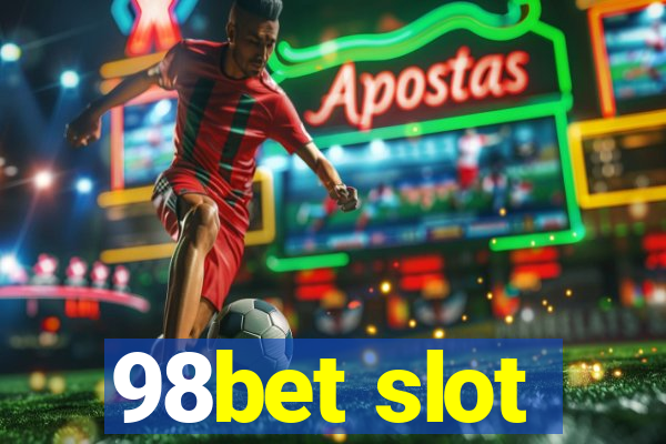 98bet slot