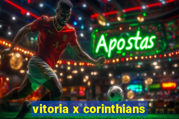 vitoria x corinthians