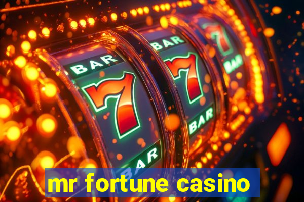 mr fortune casino