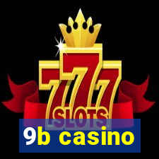 9b casino