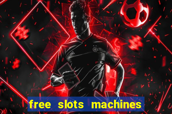 free slots machines on line