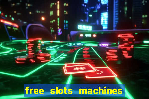 free slots machines on line