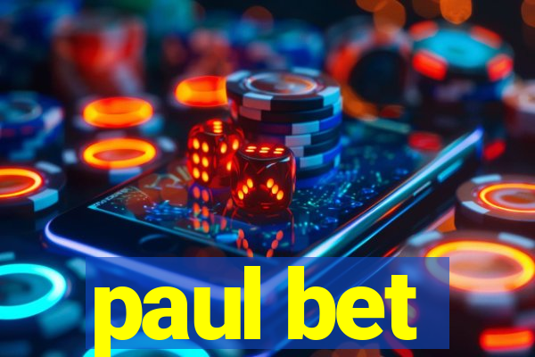 paul bet