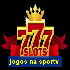 jogos na sportv