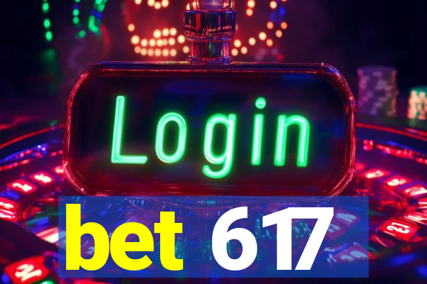 bet 617