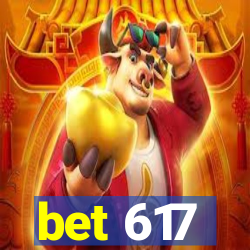 bet 617