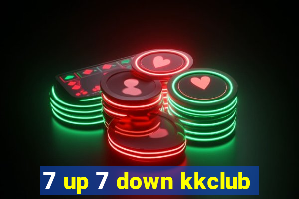 7 up 7 down kkclub