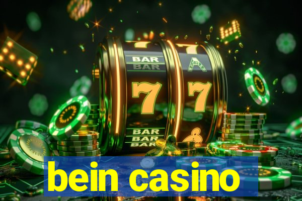 bein casino