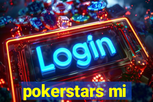 pokerstars mi