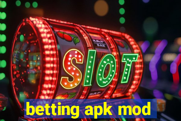 betting apk mod