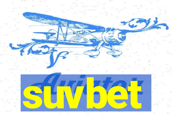 suvbet