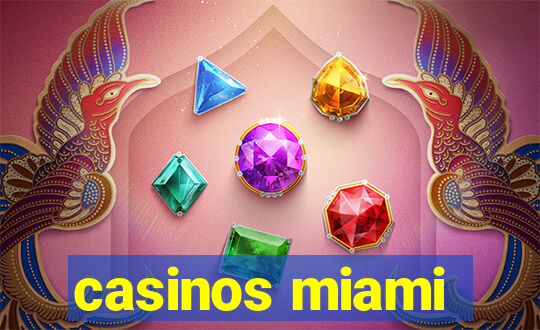 casinos miami