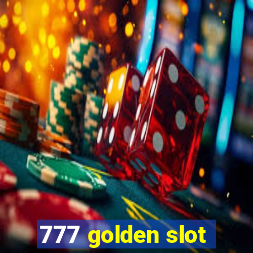 777 golden slot